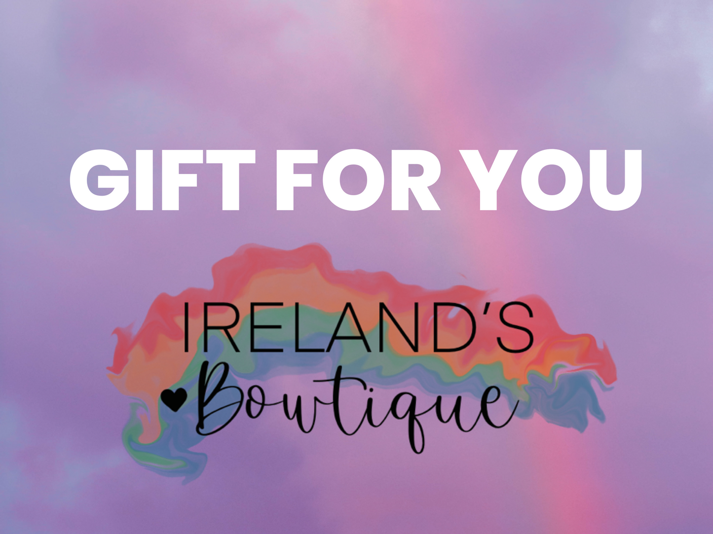 Ireland's Bowtique Gift Card